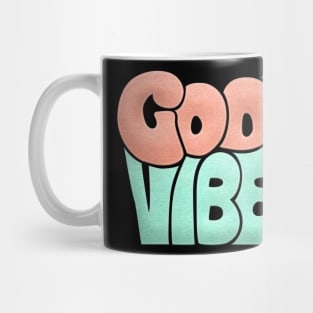 Good Vibes Mug